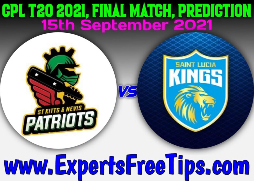 SKN vs SLK, St Kitts and Nevis Patriots vs St Lucia Kings CPL Final Match