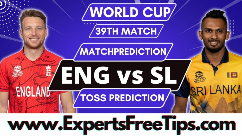 ENG vs SL, England vs Sri Lanka, T20 WC 2022 39th Match