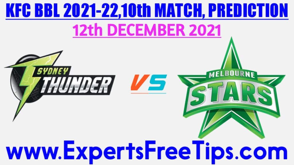 SYT vs MLS, Sydney Thunder vs Melbourne Stars, BBL T20 2021 10th Match