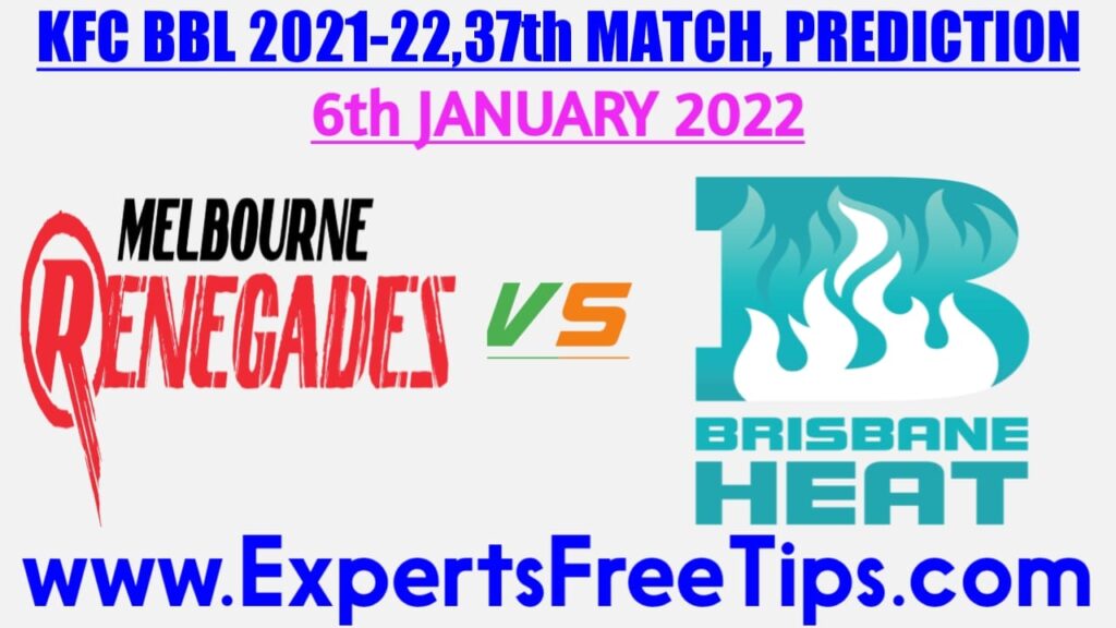 MLR vs BRH, Melbourne Renegades vs Brisbane Heat, BBL T20 2021 37th Match