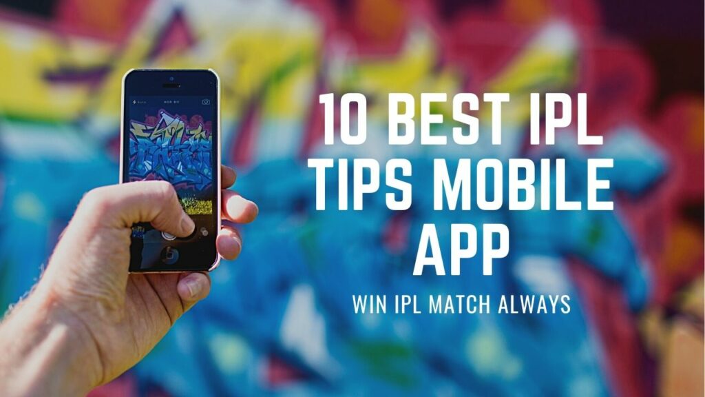 Best IPL Tips Mobile App Win IPL Match always