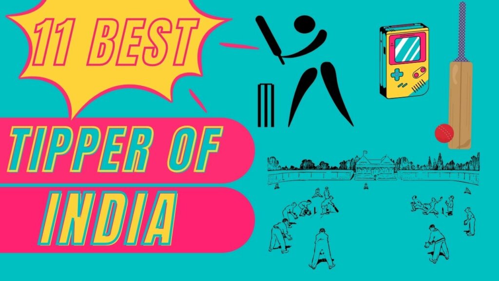 best cricket tipper in india
