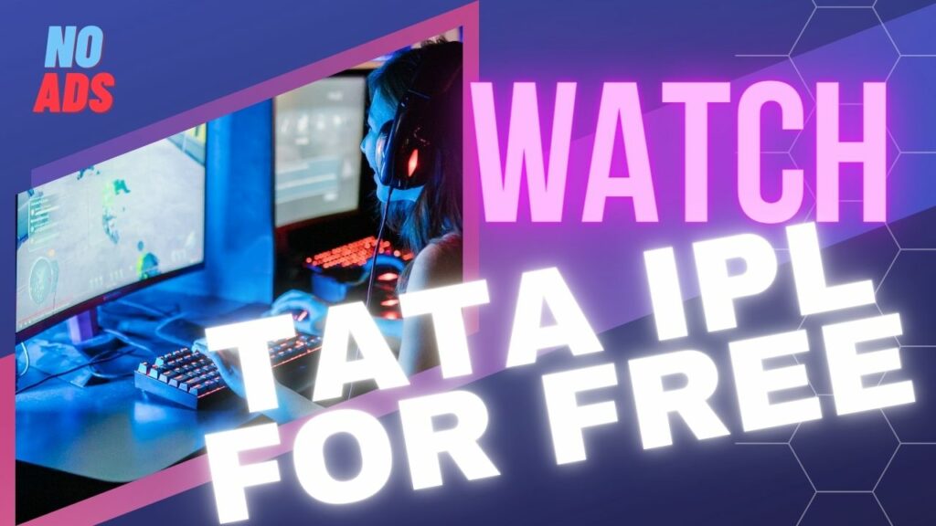 Watch TATA IPL For Free From Mobile