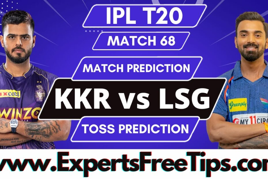LSG vs KKR, Lucknow Super Giants vs Kolkata Knight Riders, IPL 2023 68th Match