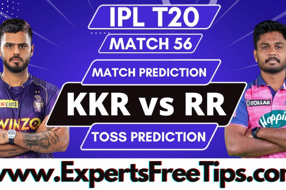 RR vs KKR, Rajasthan Royals vs Kolkata Knight Riders, IPL 2023 56th Match