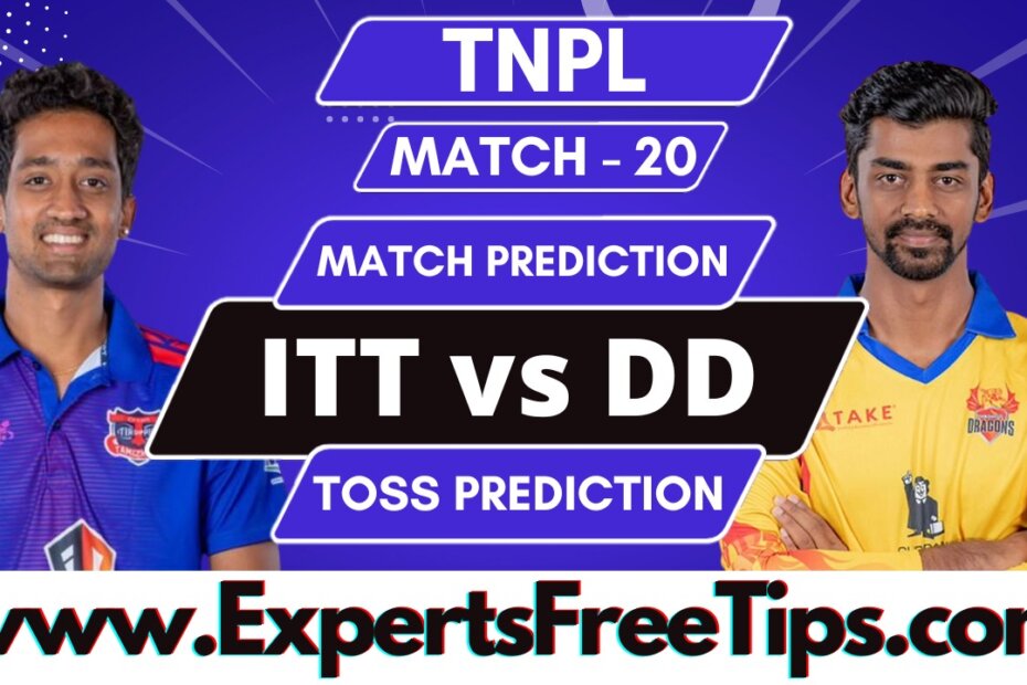IDream Tiruppur Tamizhans vs Dindigul Dragons, ITT vs DD, TNPL 2023, 20th Match