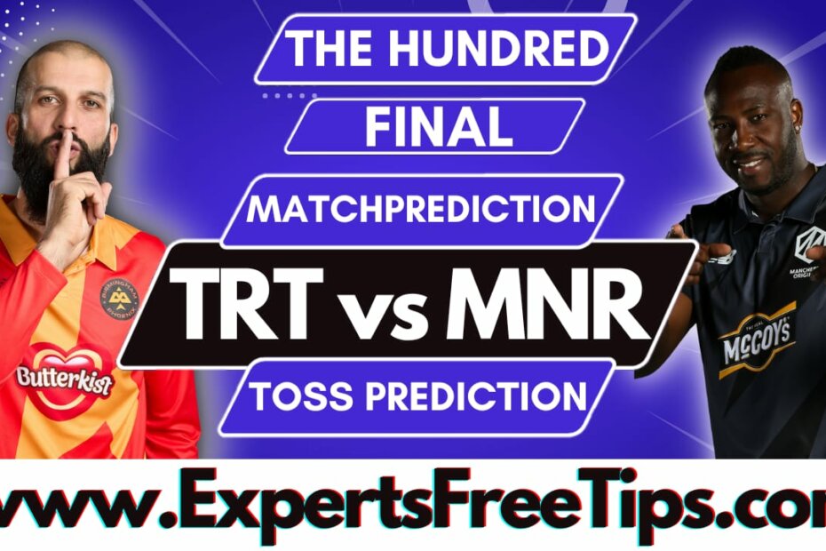 Trent Rockets vs Manchester Originals, TR vs MO, The Hundred Men’s 2022, Final Match
