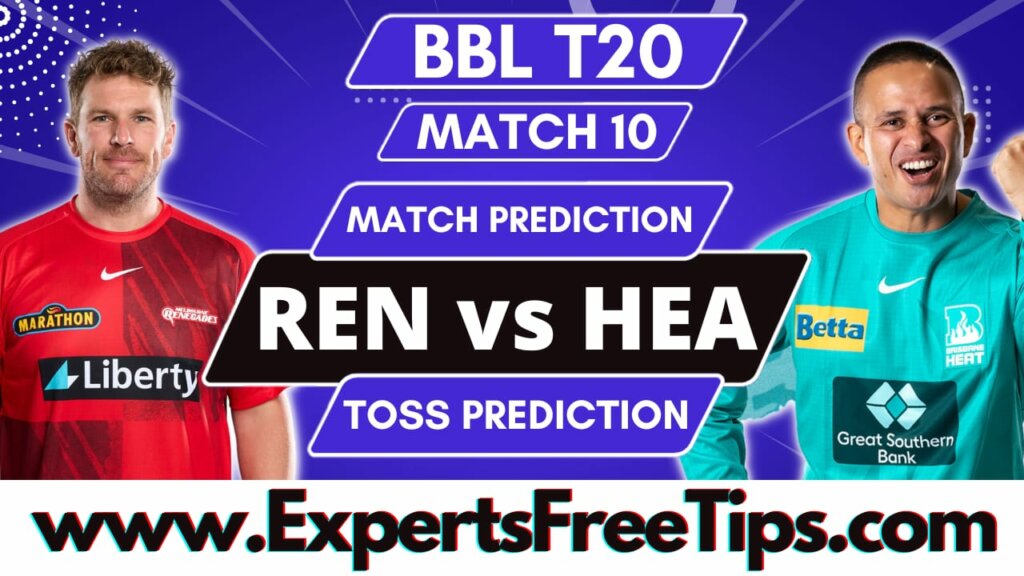 MLR vs BRH, Brisbane Heat vs Melbourne Renegades, BBL T20 2022 10th Match