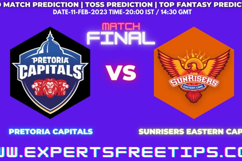 PRE vs EAC, Pretoria Capitals vs Sunrisers Eastern Cape, SA20 Final Match Prediction