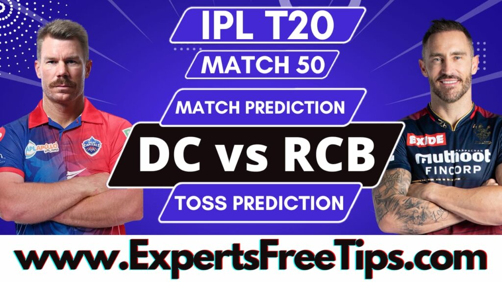 RCB vs DC, Royal Challengers Bangalore vs Delhi Capitals, IPL 2023 50th Match