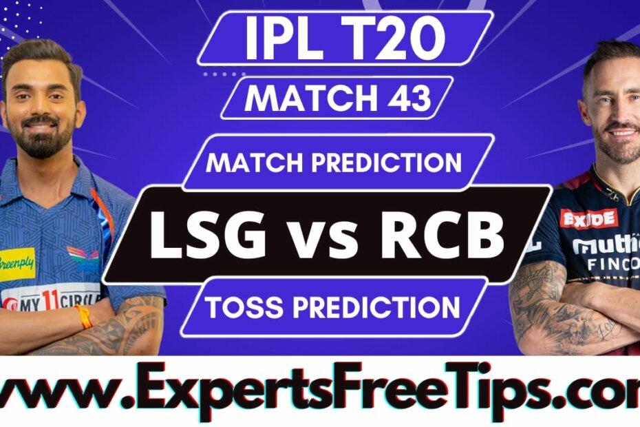 RCB vs LSG, Royal Challengers Bangalore vs Lucknow Super Giants, IPL 2023 43rd Match