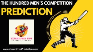 The Hundred Men's Competition Prediction