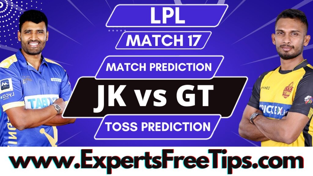 Galle Titans vs Jaffna Kings LPL T20 17th Match Prediction, LPL 2023