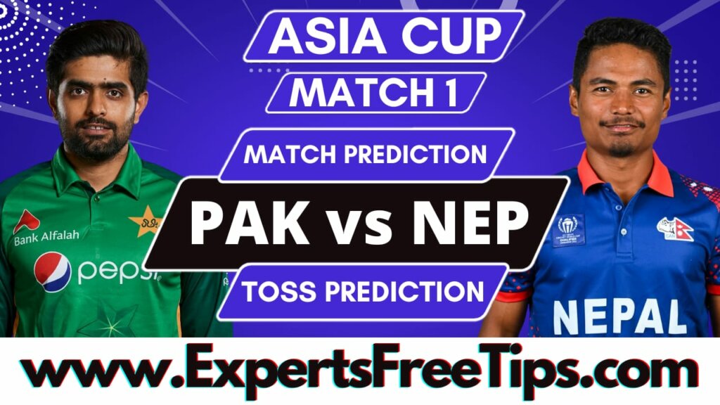 Nepal vs Pakistan Asia Cup 1st ODI Match Prediction & Betting Tips
