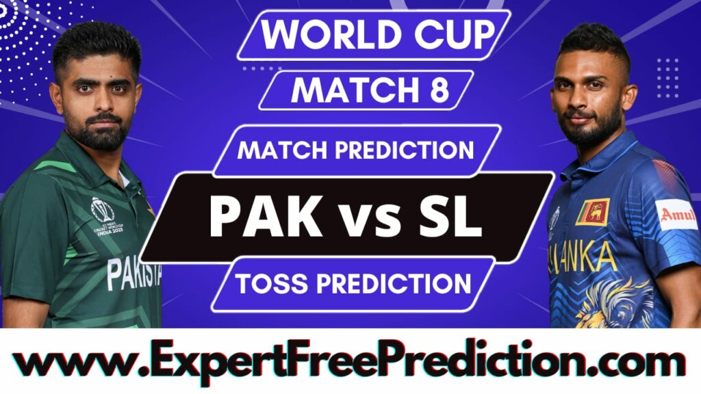 PAK vs SL Today 8th Match Prediction, Cricket World Cup 2023