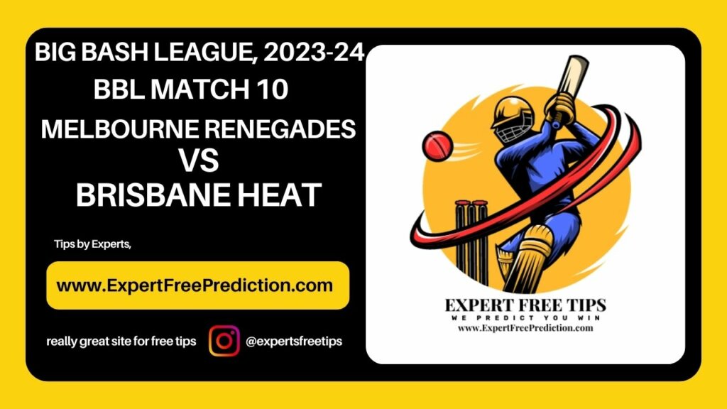 Melbourne Renegades vs Brisbane Heat, BBL 2023 10th Match Prediction