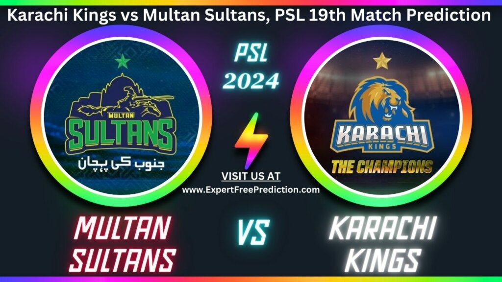 KAR vs MUL, Karachi Kings vs Multan Sultans, PSL T20 2024 19th Match