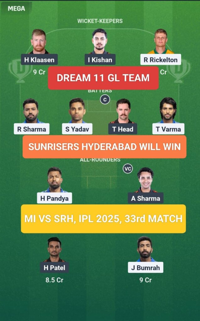 MI vs SRH Dream 11 Prediction GL Team IPL 2025 33rd Match
